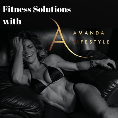 Fitness Solutions with Amanda Lifestyle