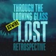 Through the Looking Glass: A LOST Retrospective