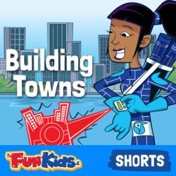 Building Towns and Cities: Planning and Architecture Explained for Kids