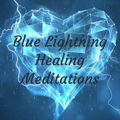 Blue Lightning Healing Meditations Blue Lightning Healing Meditations