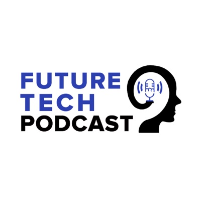 FutureTech Podcast