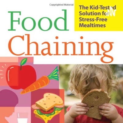 More Than Picky: Food Chaining with Cheri Fraker, CCC/SLP