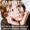 Parenting with a Story Podcast artwork