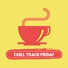 Chill Track Friday artwork