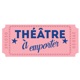 Théâtre à emporter