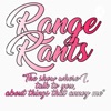 Range Rants artwork