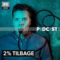 2% tilbage podcast
