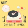 Gourmet Music Podcast - UTR Media artwork