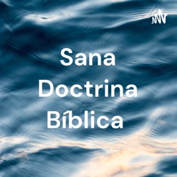 Sana Doctrina Bíblica 