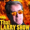 That LARRY SHOW artwork