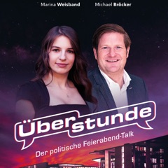 Überstunde – mit Marina Weisband und Michael Bröcker