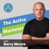 Barry Moore: Marketing Automation Strategist, ActiveCampaign Specialist, Entrepreneur