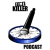 Time Killer Podcast artwork