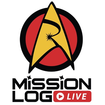 Mission Log Live: A Roddenberry Star Trek Podcast Mission Log Live: A Roddenberry Star Trek Podcast