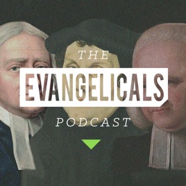 Image result for The Evangelicals Podcast