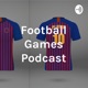 Football Games Podcast