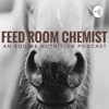 Feed Room Chemist: An Equine Nutrition Podcast artwork