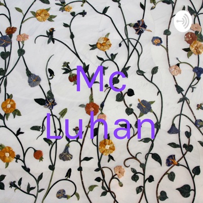 Mc Luhan