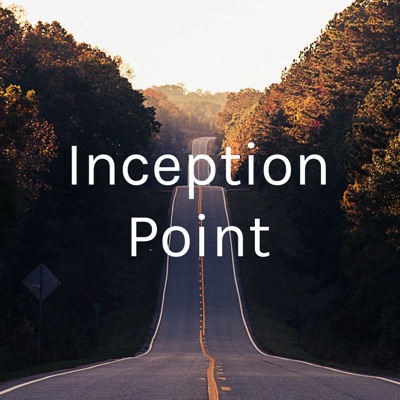 Inception Point Inception Point