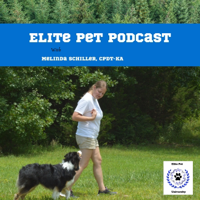 Elite Pet Podcast podcast