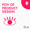 POV Of Product Design - Andrés González