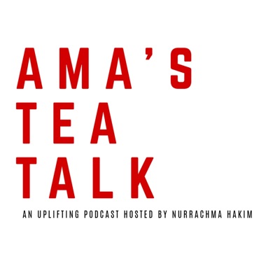 Ama's Tea Talk