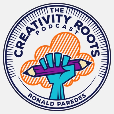 The Creativity Roots Podcast The Creativity Roots Podcast