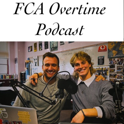 Huntingtown FCA Overtime Podcast:Huntingtown FCA