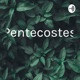 Pentecostes 