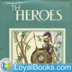 The Heroes, or Greek Fairy Tales for my Children by Charles Kingsley