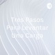 Tres Pasos Para Levantar Una Carga