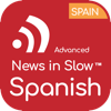 Advanced Spanish - News in Slow Spanish