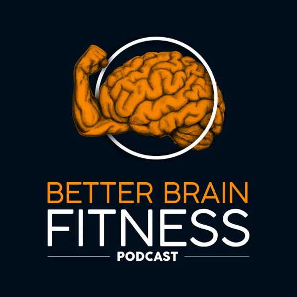 Better Brain Fitness with Drs. Josh Turknett and Tommy Wood