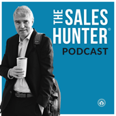 The Sales Hunter Podcast