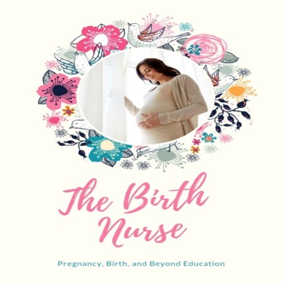 The Birth Nurse The Birth Nurse