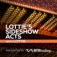 Lottie's Sideshow Acts podcast