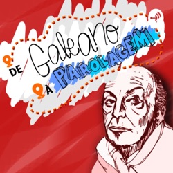 De Galeano à Parolagem
