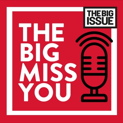 The Big Miss You Podcast