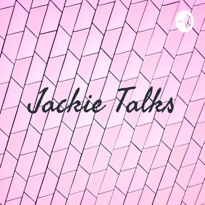 Jackie Talks