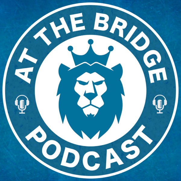 At The Bridge Pod: A Chelsea FC Podcast