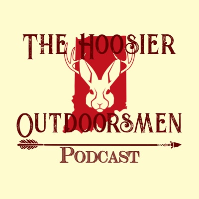 The Hoosier Outdoorsmen Podcast