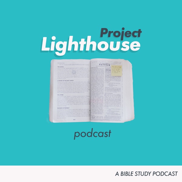 Project Lighthouse Podcast