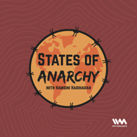 States of Anarchy with Hamsini Hariharan podcast