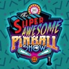 The Super Awesome Pinball Show artwork