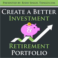 Tiingo Investing: How to Create a Better Investment and Retirement Portfolio podcast