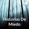 Historias De Miedo