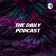 The Daily Podcast