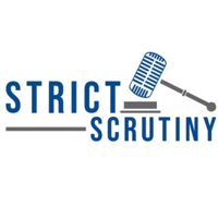 Strict Scrutiny podcast