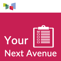 Your Next Avenue Podcast podcast