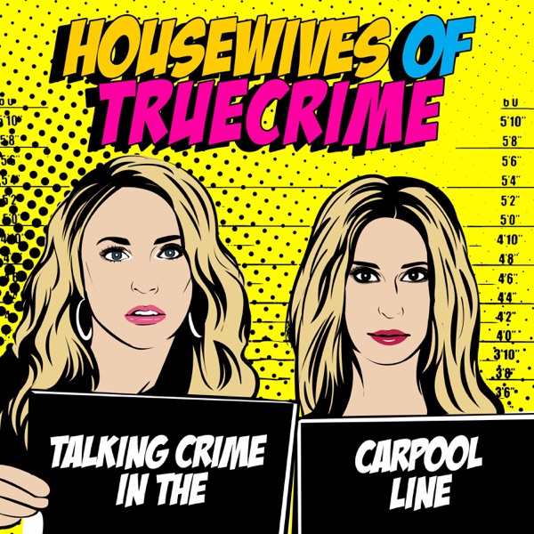 Housewives of True Crime Artwork